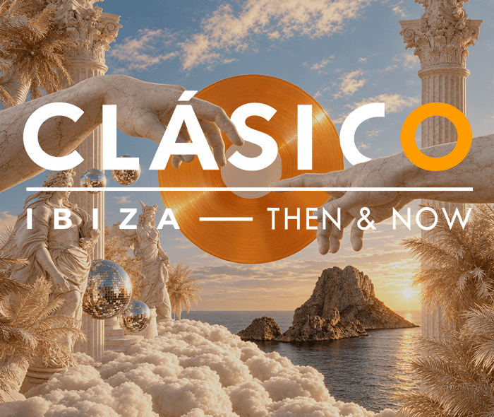 Clasico Ibiza - Then & Now - O Beach Ibiza